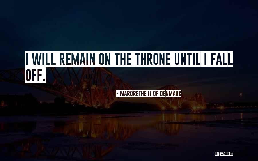 Margrethe II Of Denmark Quotes 649468 Margrethe II Of Denmark Quotes 649468