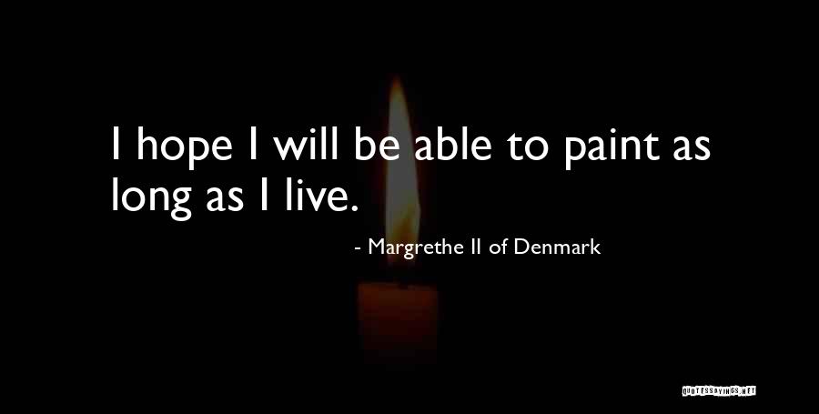 Margrethe II Of Denmark Quotes 87796 Margrethe II Of Denmark Quotes 87796