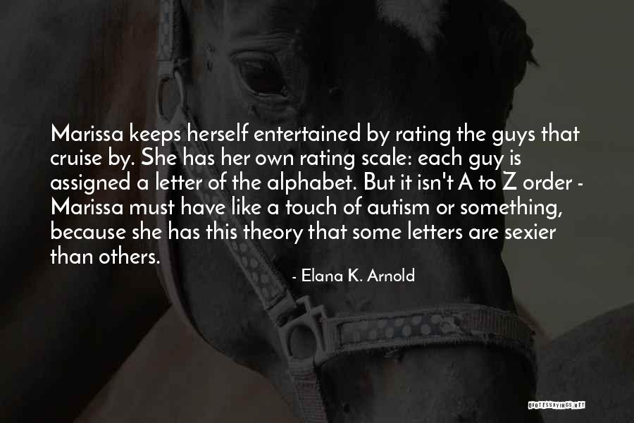 Marguerie Simpson Quotes By Elana K. Arnold Marguerie Simpson Quotes By Elana K. Arnold