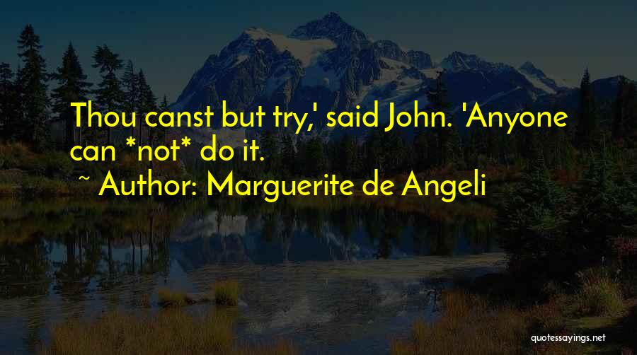 Marguerite De Angeli Quotes 1711551