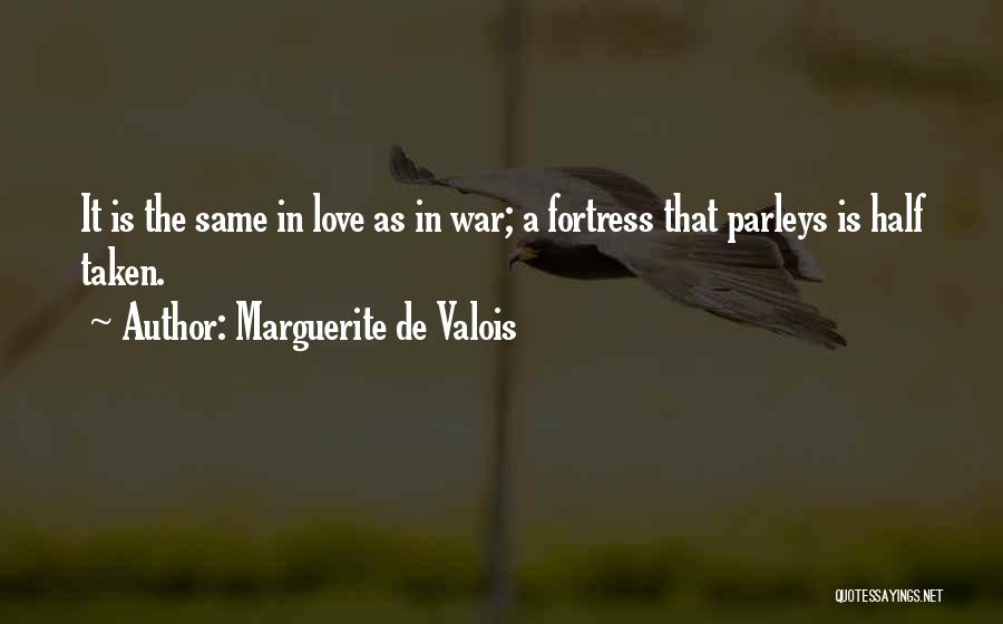 Marguerite De Valois Quotes 1412268