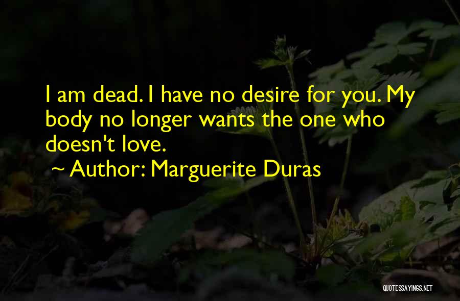 Marguerite Duras Quotes 1299046