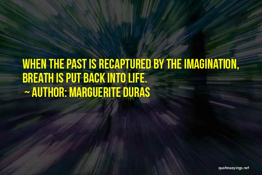 Marguerite Duras Quotes 257442