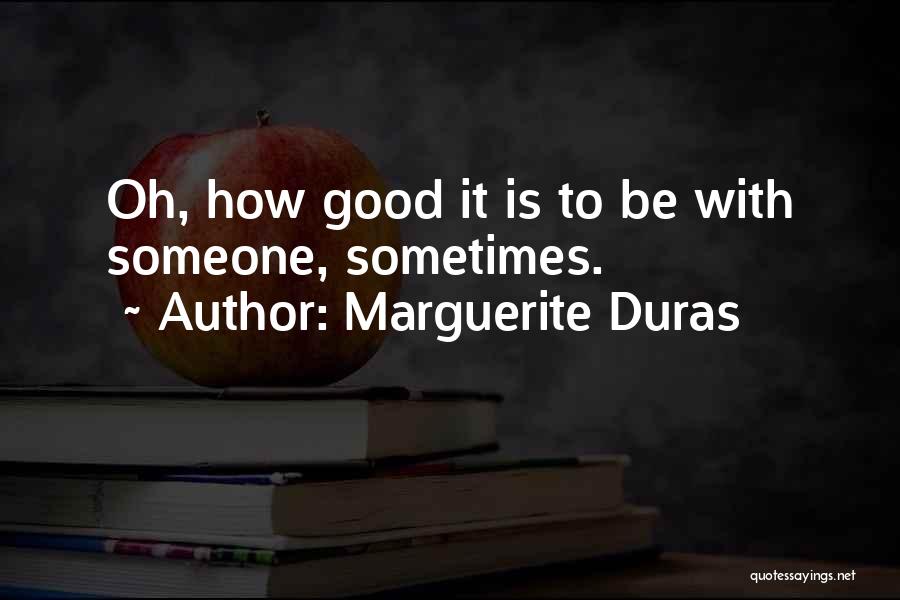 Marguerite Duras Quotes 318161