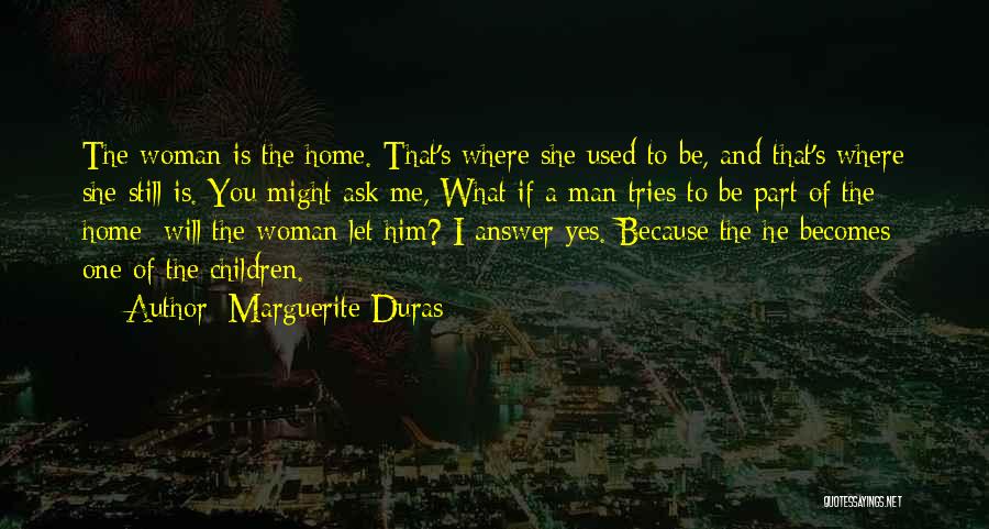 Marguerite Duras Quotes 386810