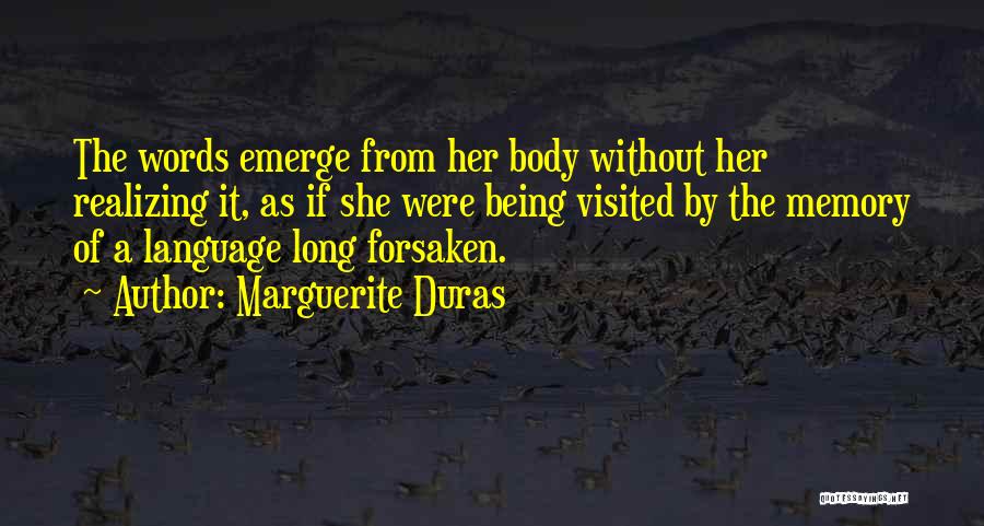 Marguerite Duras Quotes 524946