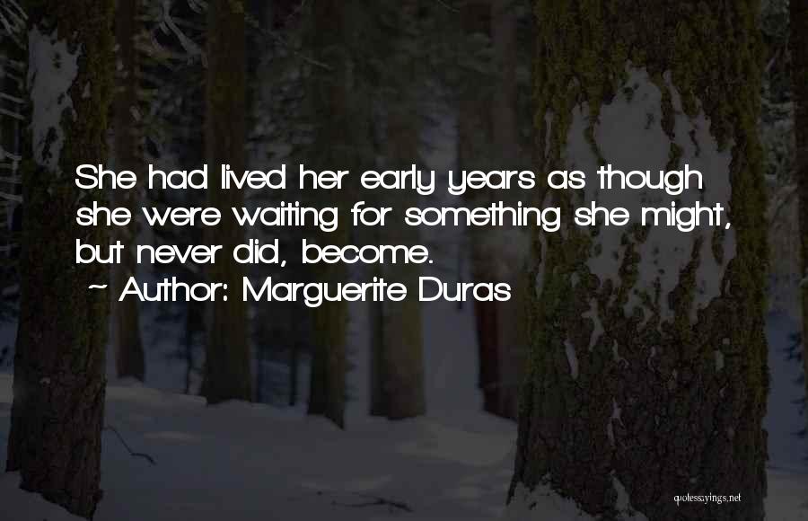 Marguerite Duras Quotes 557207