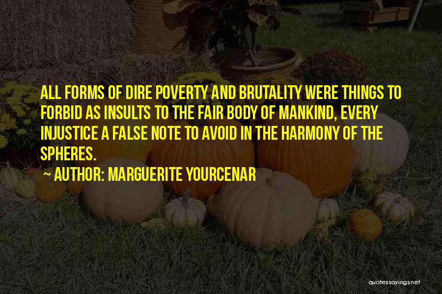 Marguerite D'youville Quotes By Marguerite Yourcenar