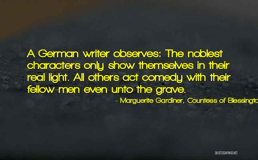 Marguerite Gardiner Blessington Quotes By Marguerite Gardiner, Countess Of Blessington Marguerite Gardiner Blessington Quotes By Marguerite Gardiner, Countess Of Blessington