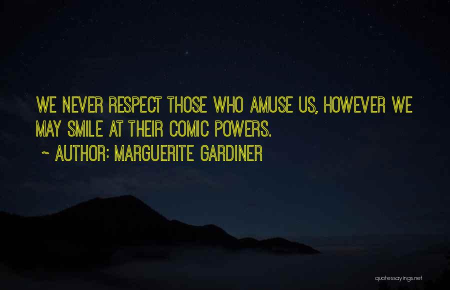 Marguerite Gardiner Quotes 624169