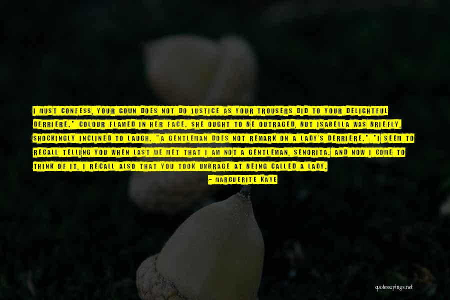 Marguerite Kaye Quotes 1120226 Marguerite Kaye Quotes 1120226