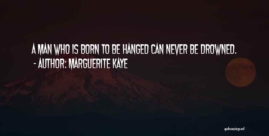 Marguerite Kaye Quotes 1666479