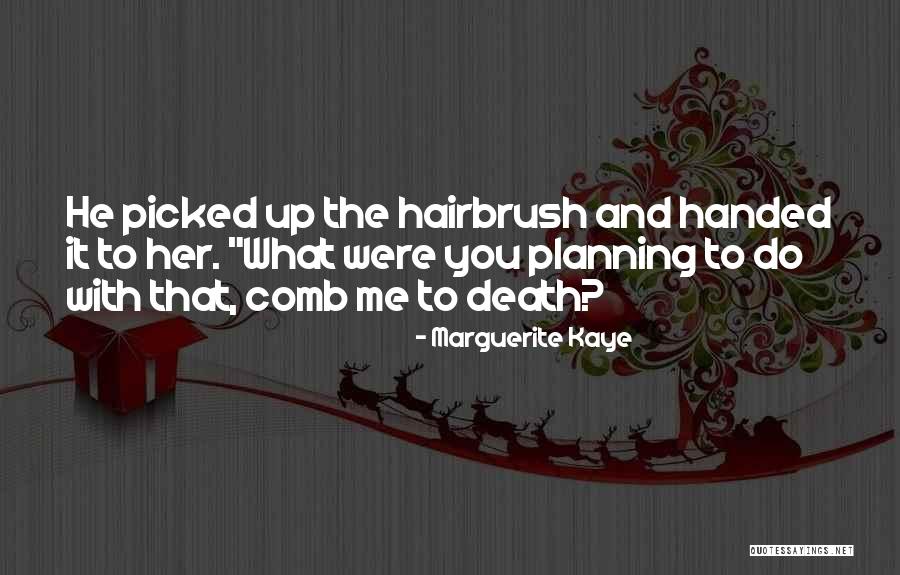 Marguerite Kaye Quotes 2123895 Marguerite Kaye Quotes 2123895