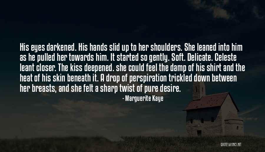 Marguerite Kaye Quotes 2136739