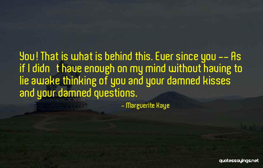 Marguerite Kaye Quotes 2173150