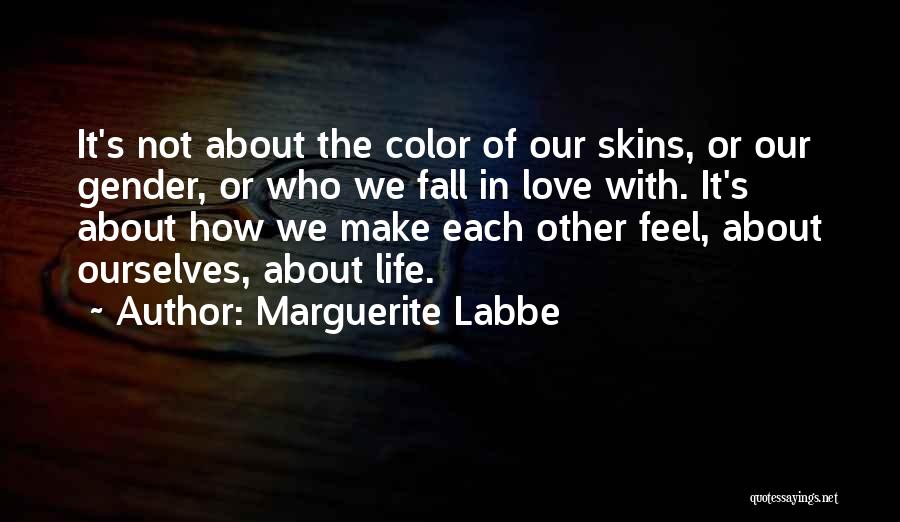 Marguerite Labbe Quotes 2147759