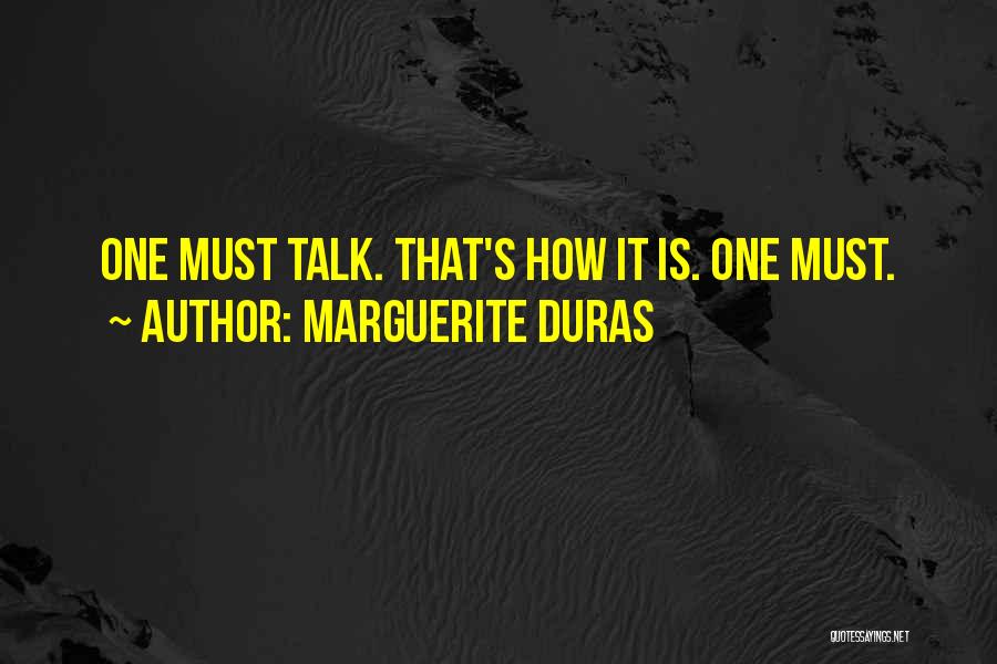 Marguerite Quotes By Marguerite Duras