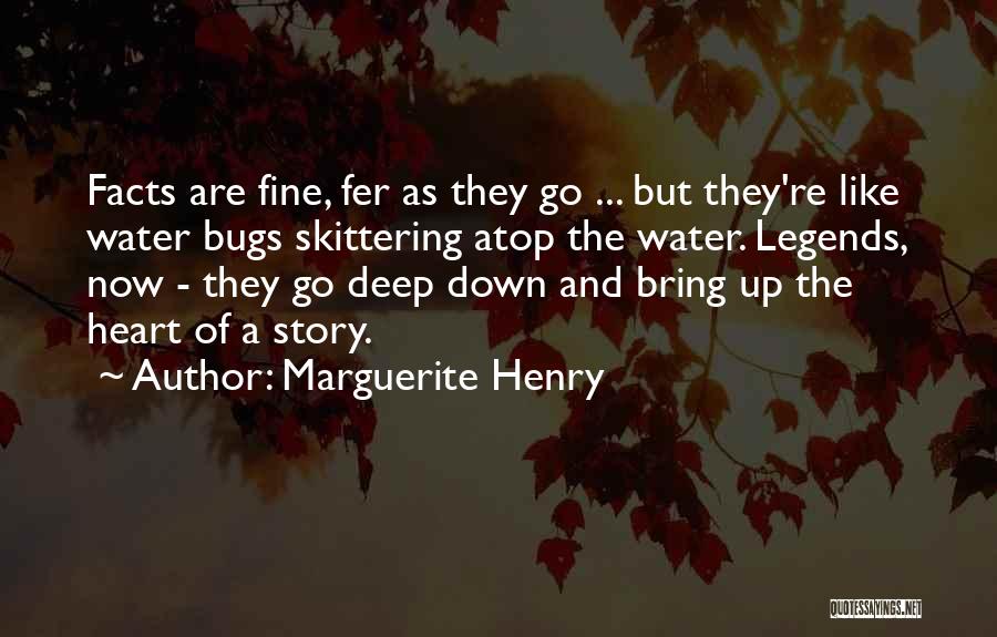 Marguerite Quotes By Marguerite Henry