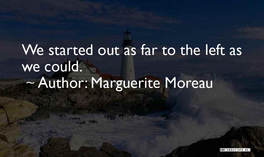 Marguerite Quotes By Marguerite Moreau