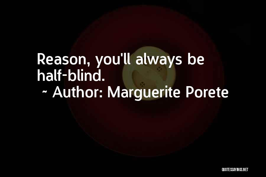 Marguerite Quotes By Marguerite Porete