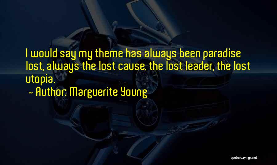 Marguerite Young Quotes 1466823