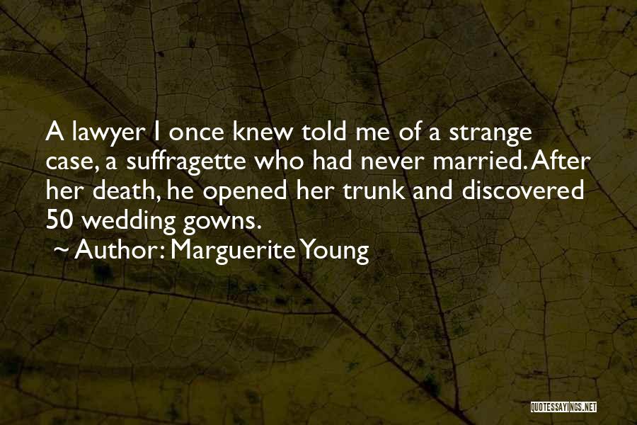 Marguerite Young Quotes 845270