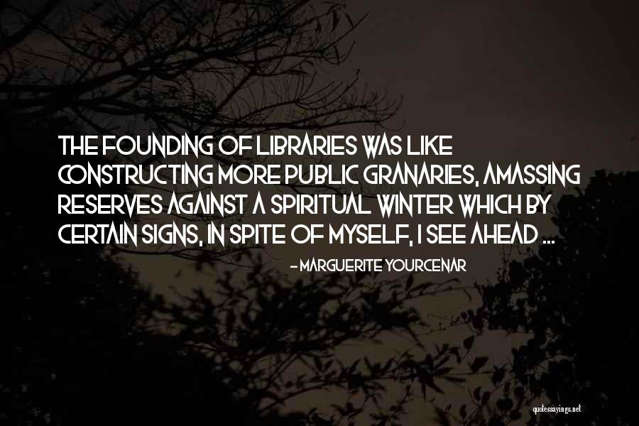 Marguerite Yourcenar Quotes 1558957 Marguerite Yourcenar Quotes 1558957