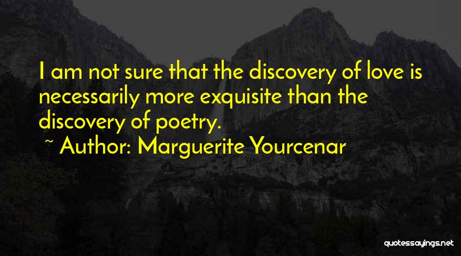 Marguerite Yourcenar Quotes 1600862