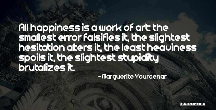 Marguerite Yourcenar Quotes 1694523 Marguerite Yourcenar Quotes 1694523