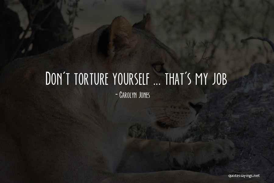 Margulf Quotes By Carolyn Jones Margulf Quotes By Carolyn Jones