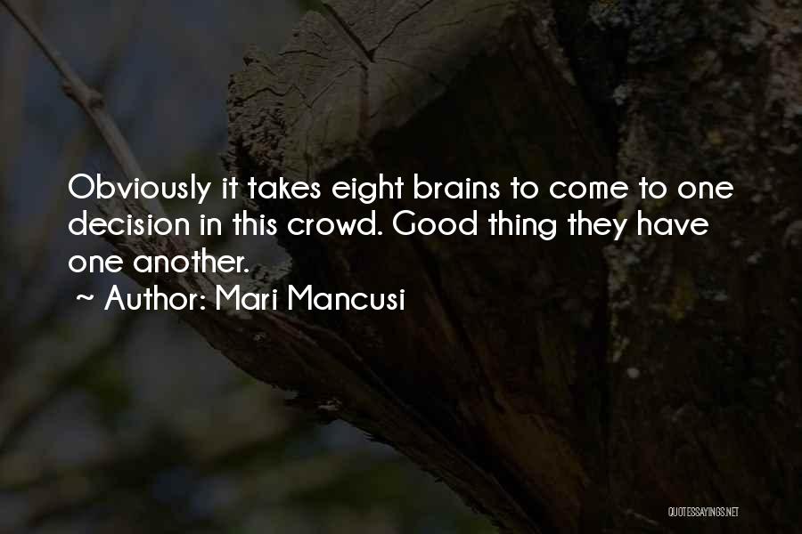 Mari Mancusi Quotes 1031659