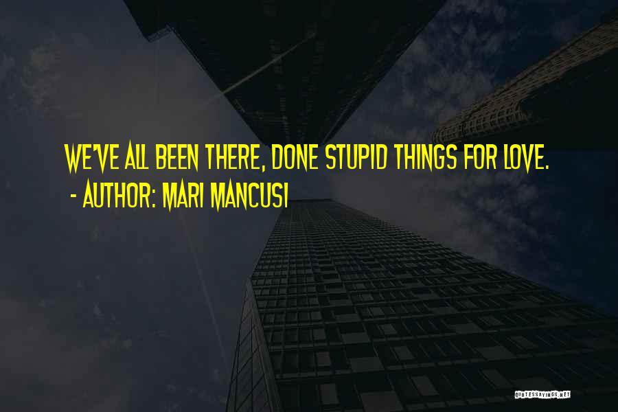 Mari Mancusi Quotes 1789474