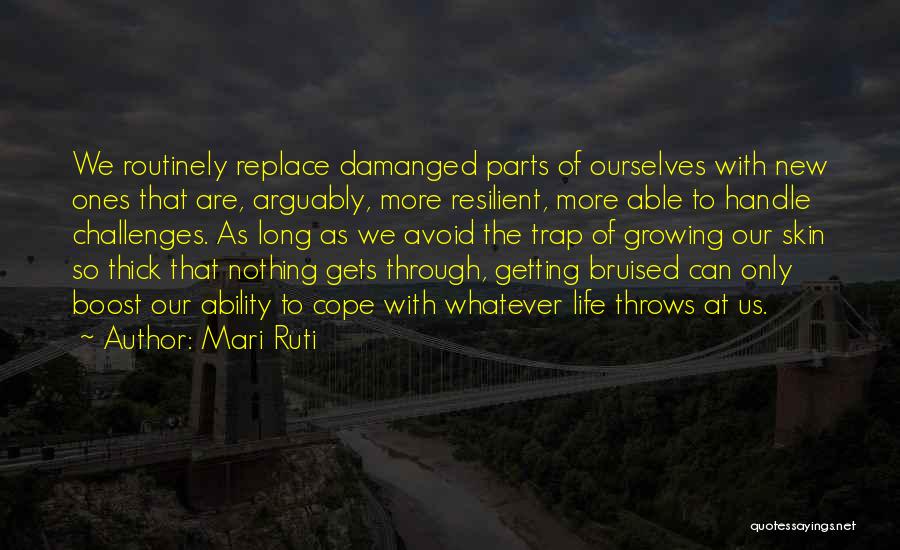 Mari Ruti Quotes 1969117