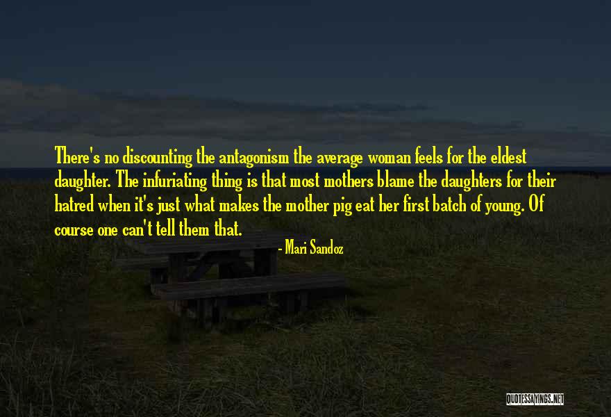 Mari Sandoz Quotes 813362 Mari Sandoz Quotes 813362