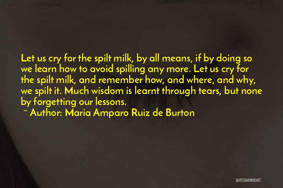 Maria Amparo Ruiz De Burton Quotes 163796