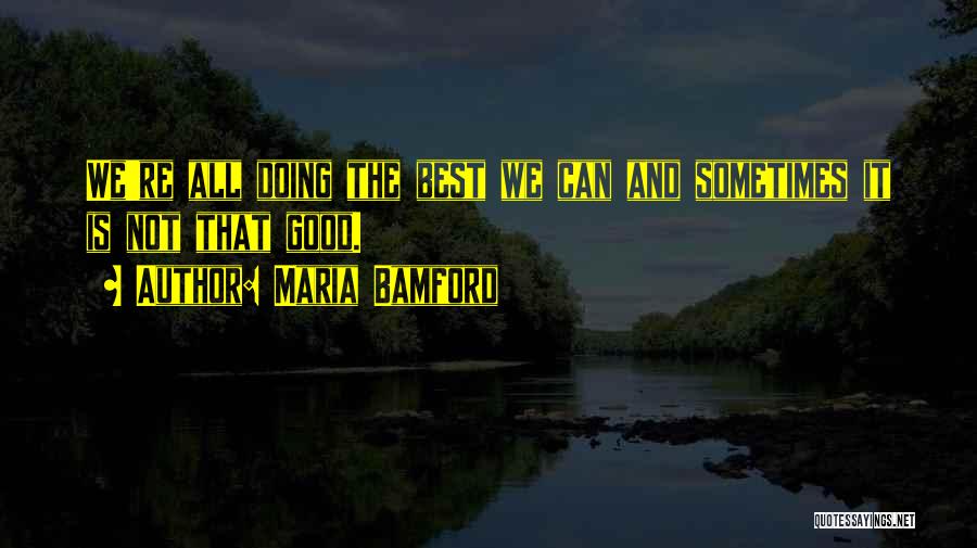 Maria Bamford Quotes 2061387