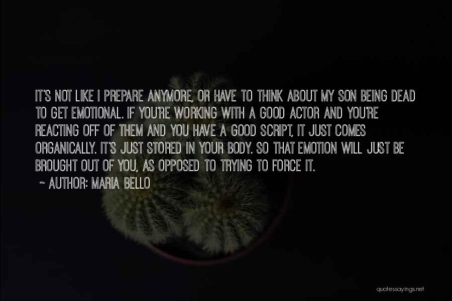 Maria Bello Quotes 1719915