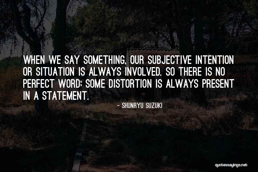 Maria Bieber Quotes By Shunryu Suzuki Maria Bieber Quotes By Shunryu Suzuki