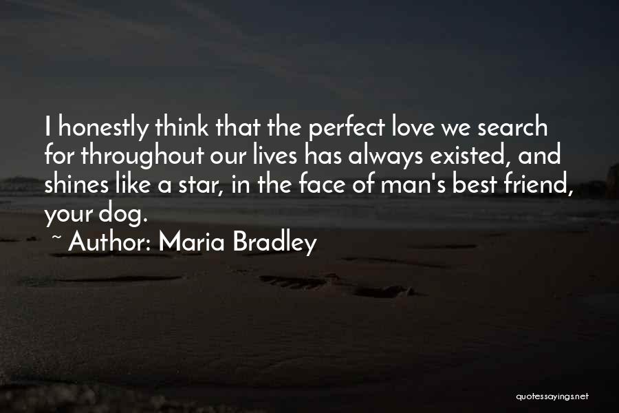 Maria Bradley Quotes 399191