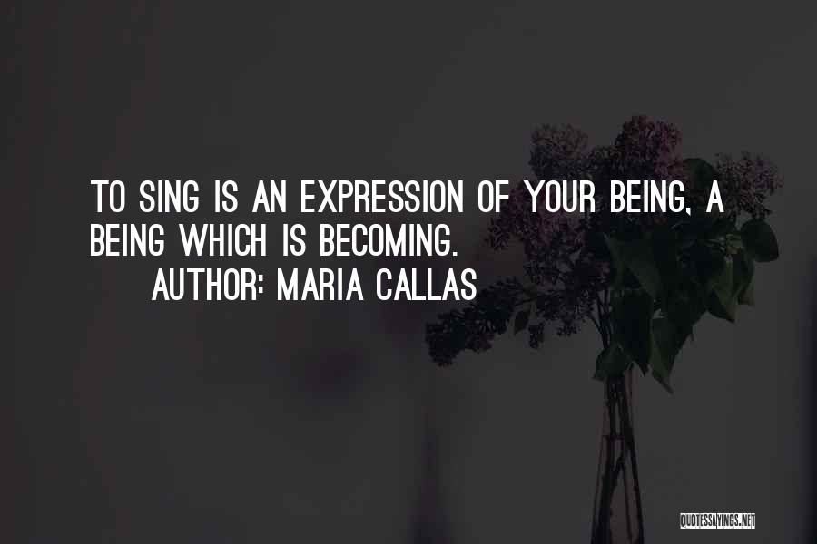 Maria Callas Quotes 1497971