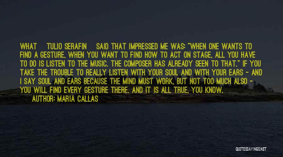 Maria Callas Quotes 1831710