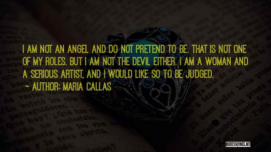 Maria Callas Quotes 785636