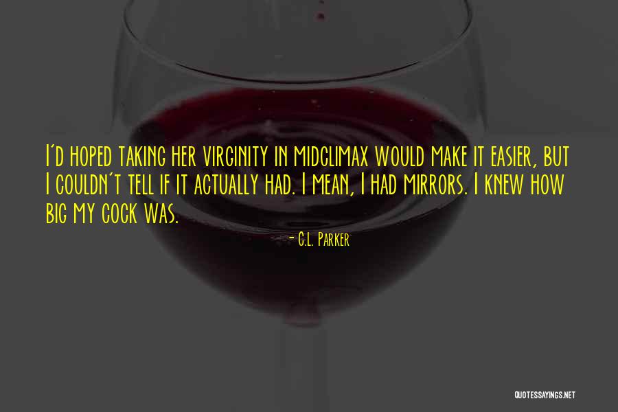 Maria Chernykh Quotes By C.L. Parker Maria Chernykh Quotes By C.L. Parker