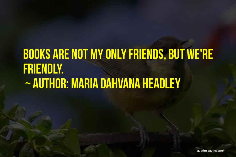 Maria Dahvana Headley Quotes 1116851