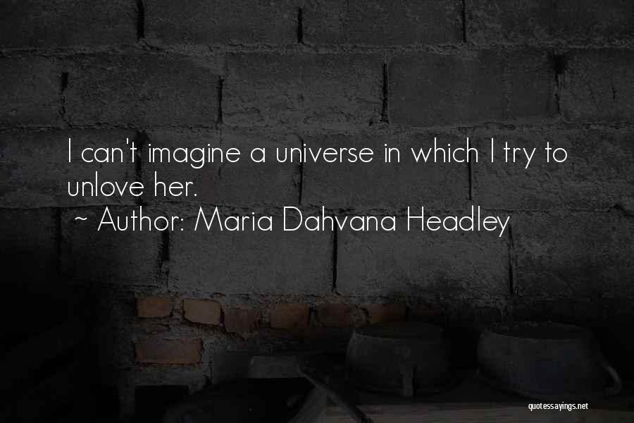 Maria Dahvana Headley Quotes 1358624