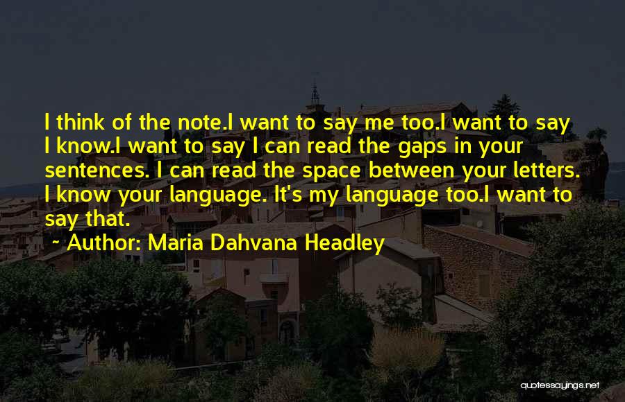 Maria Dahvana Headley Quotes 1808633