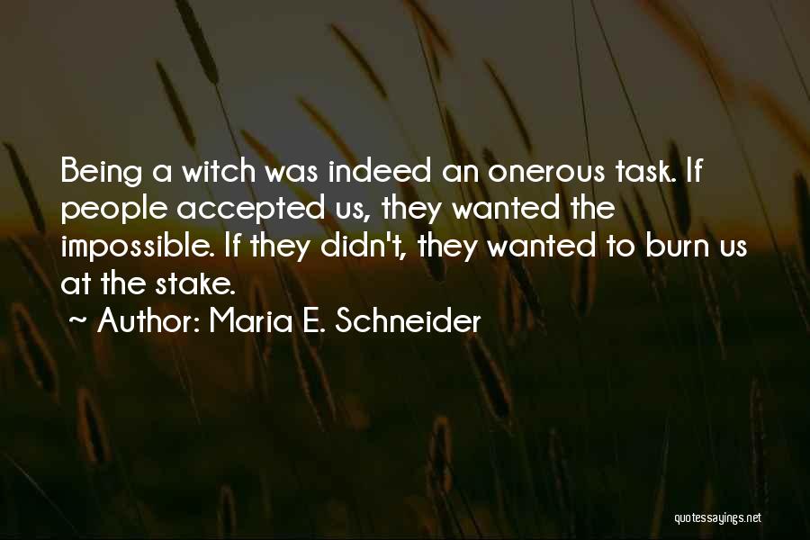 Maria E. Schneider Quotes 2126361