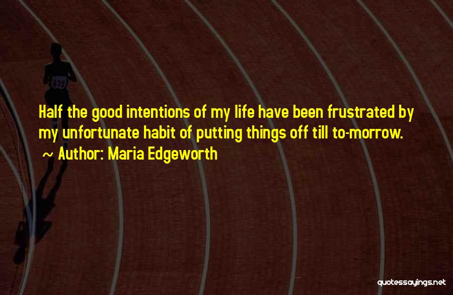 Maria Edgeworth Quotes 1143652