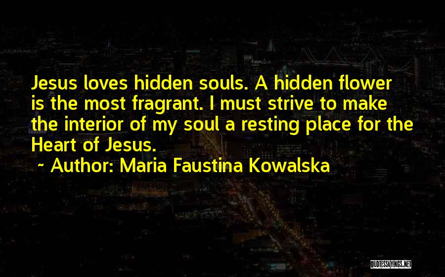 Maria Faustina Kowalska Quotes 1125376