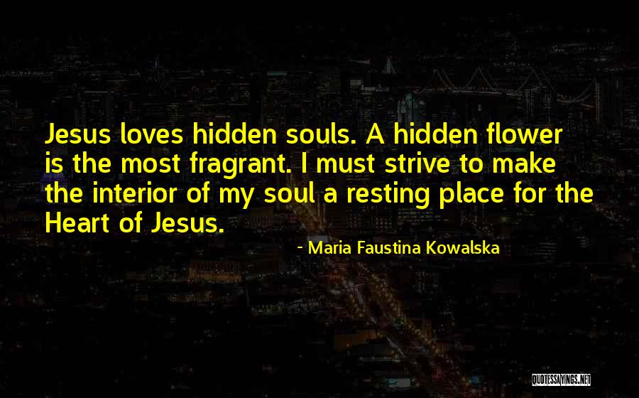 Maria Faustina Kowalska Quotes 1125376